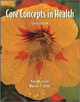 Official Test Bank for Core Concepts in Health by Insel 10th Edition
