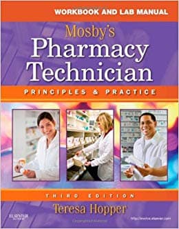 Official Test Bank for Mosby's Pharmacy Technician Principles and Practice by Hopper 3rd Edition