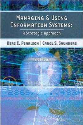 Official Test Bank for Managing and Using Information Systems by Pearlson 3rd Edition