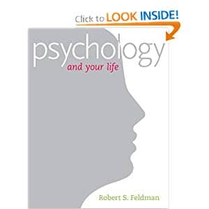 Official Test Bank For Psychology and Your Life By Feldman 1st Edition