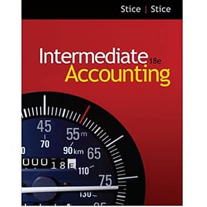Official Test Bank for Intermediate Accounting by Stice 18th Edition