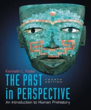 Official Test Bank For The Past in Perspective: An Introduction to Human Prehistory By Feder 4th Edition