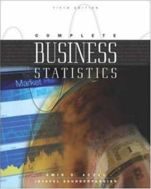 Test Bank for Complete Business Statistics by Aczel 6th Edition