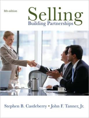 Official Test Bank for Selling: Building Partnerships By Castleberry 8th Edition
