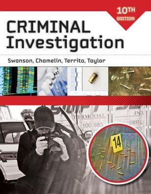 Test Bank for Criminal Investigation by Swanson 10th Edition
