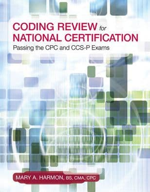 Official Test Bank for Coding Review for National Certification by Harmon 1st Edition