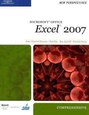Official Test Bank for New Perspectives on Microsoft Office Excel 2007, Introductory by Parsons 1st Edition