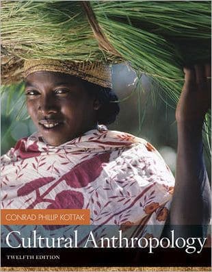 Official Test Bank for Cultural Anthropology by Kottak 12th Edition