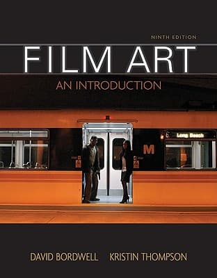 Official Test Bank for Film Art: An Introduction by Bordwell 9th Edition
