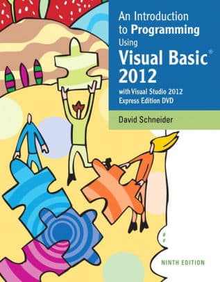 Official Test Bank for Introduction to Programming Using Visual Basic 2012 by Schneider 9th Edition