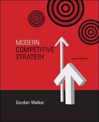 Official Test Bank for Modern Competitive Strategy By Walker 2nd Edition