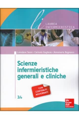 Scienze Infermieristiche generali e cliniche - 3rd Edition [Test Bank]