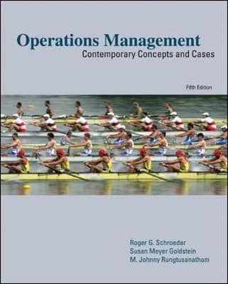 Official Test Bank for Operations Management: Contemporary Concepts and Cases by Schroeder 5th Edition