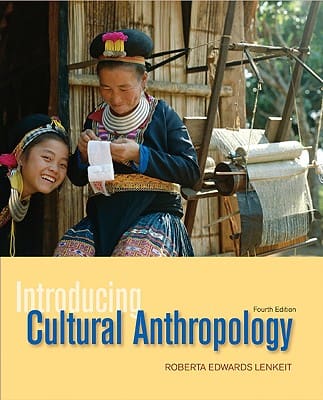 Official Test Bank for Introducing Cultural Anthropology by Lenkeit 4th Edition