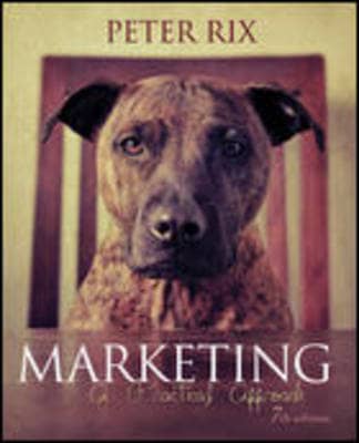 Official Test Bank for Marketing: A Practical Approach by Rix 7th Edition