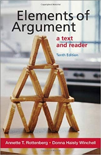 Official Test Bank for Elements of Argument by Rottenberg 10th Edition