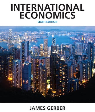 Official Test Bank for International Economics By Gerber 6th Edition