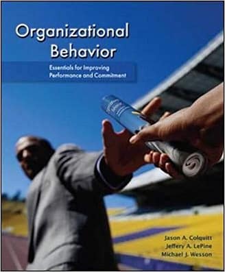 Official Test Bank for Organizational Behavior By Colquitt 1st Edition