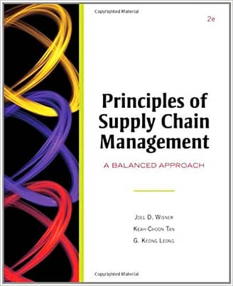 Official Test Bank for Principles of Supply Chain Management by Wisner 2nd Edition