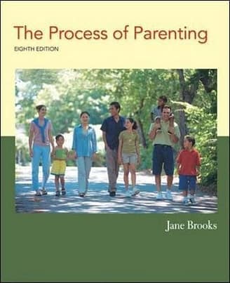 Official Test Bank for The Process of Parenting by Brooks 8th Edition