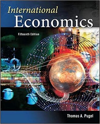 Official Test Bank for International Economics By Pugel 15th Edition
