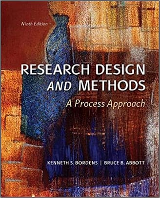 Official Test Bank for Research Design and Methods: A Process Approach by Bordens 9th Edition