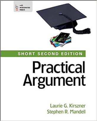Official Test Bank for Practical Argument Short By Kirszner 2nd Edition