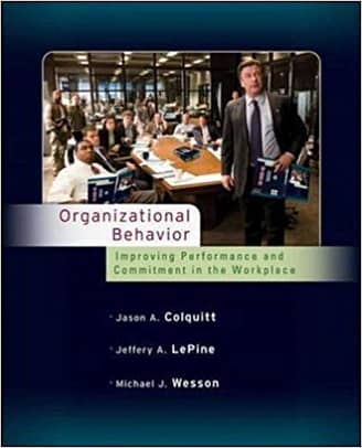 Official Test Bank for Organizational Behavior By Colquitt 1st Edition