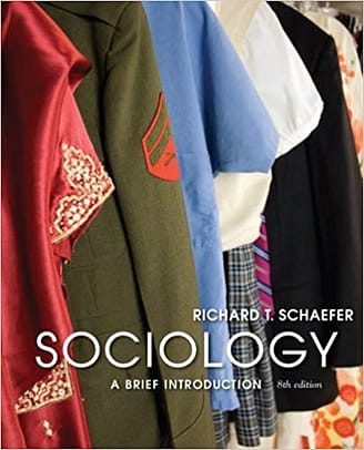 Official Test Bank for Sociology A Brief Introduction by Schaefer 8th Edition