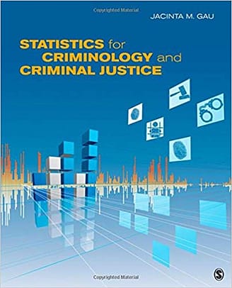 Official Test Bank for Statistics for Criminology and Criminal Justice by Gau