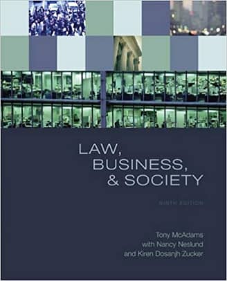 Official Test Bank for Law, Business, and Society by McAdams 9th Edition
