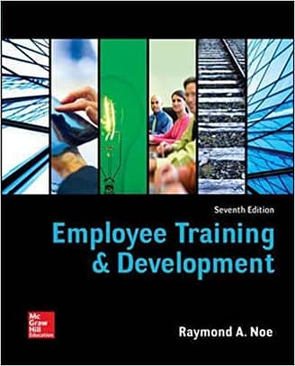 Noe - Employee Training and Development - 7th Edition Test Bank