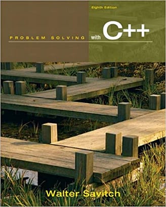 Official Test Bank for Problem Solving with C++ by Savitch 8th Edition