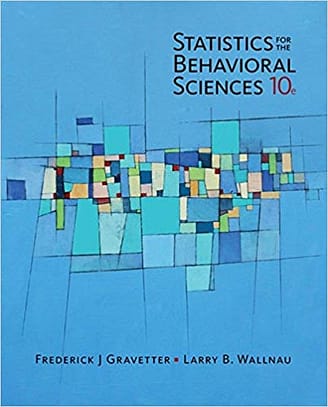 Official Test Bank For Statistics for The Behavioral Sciences By Gravetter 10th Edition