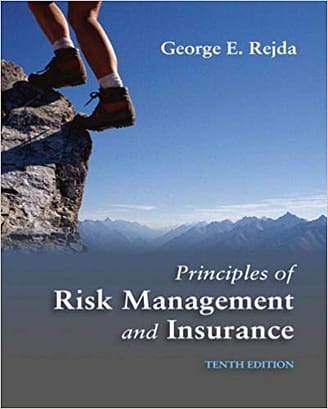 Official Test Bank for Principles of Risk Management and Insurance by Rejda 10th Edition