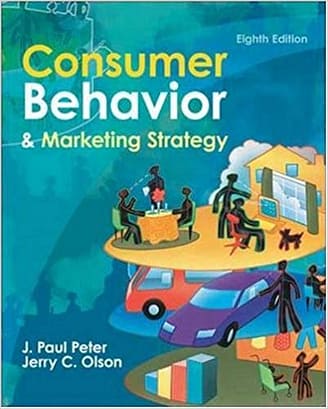 Official Test Bank for Consumer Behavior & Marketing Strategy by Peter 8th Edition