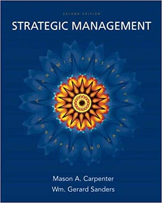 Official Test Bank For Strategic Management Concepts and Cases By Carpenter 2nd Edition