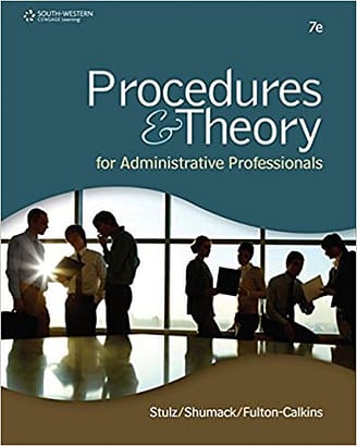 Official Test Bank for Procedures & Theory for Administrative Professionals by Stulz 7th Edition