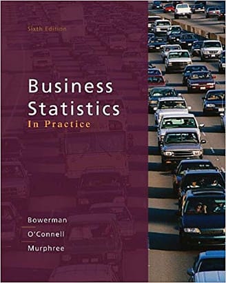 Official Test Bank for Business Statistics in Practice by Bowerman 6th Edition