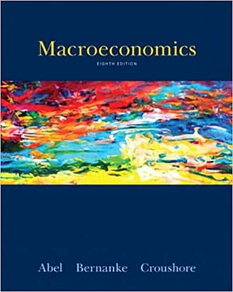 Official Test Bank for Macroeconomics By Abel 8th Edition