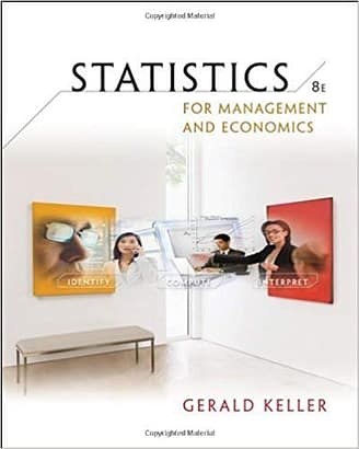 Official Test Bank for Statistics for Management and Economics by Keller 8th Edition