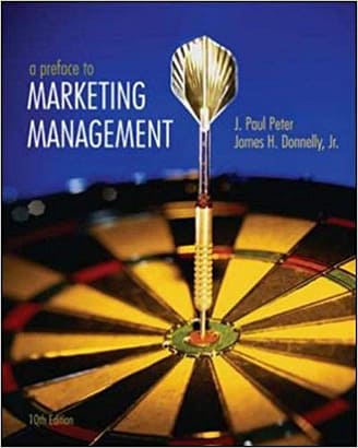 Official Test Bank for Preface to Marketing Management By Peter 10th Edition