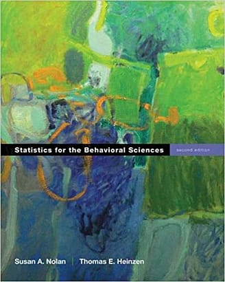 Official Test Bank For Statistics for the Behavioral Sciences By Nolan 2nd Edition
