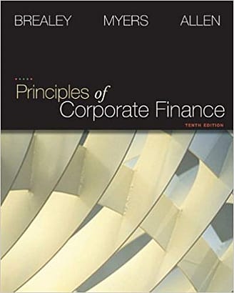 Official Test Bank for Principles of Corporate Finance By Brealey 10th Edition