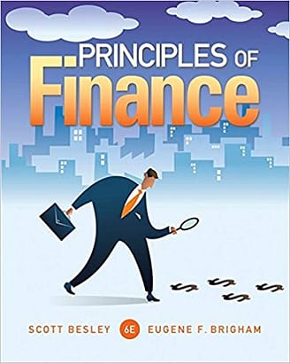 Official Test Bank for Principles of Finance By Besley 6th Edition