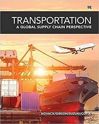 Transportation A Global Supply Chain Perspective - Novack - Test bank