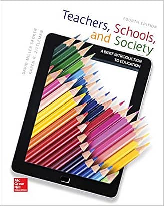 Sadker - Teachers Schools and Society: A Brief - 4th Edition Test Bank
