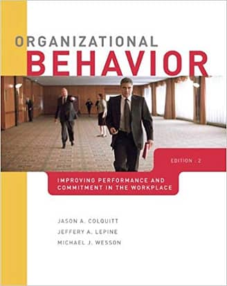 Official Test Bank for Organizational Behavior By Colquitt 2nd Edition