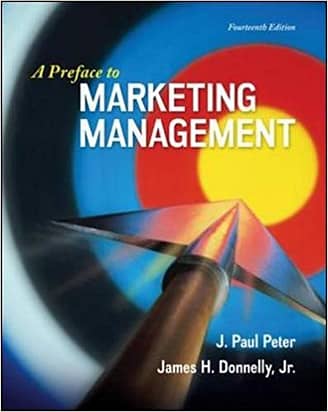 Official Test Bank for A Preface to Marketing Management by Peter 14th Edition