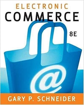 Official Test Bank for Electronic Commerce by Schneider 8th Edition